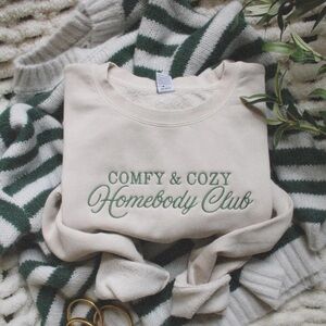 Comfy & Cozy Homebody Club Embroidered Sweatshirt